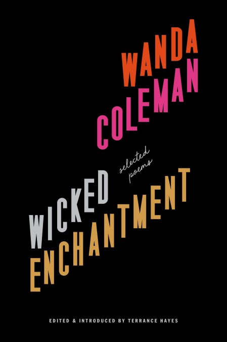 Wicked Enchantment by Wanda Colemen